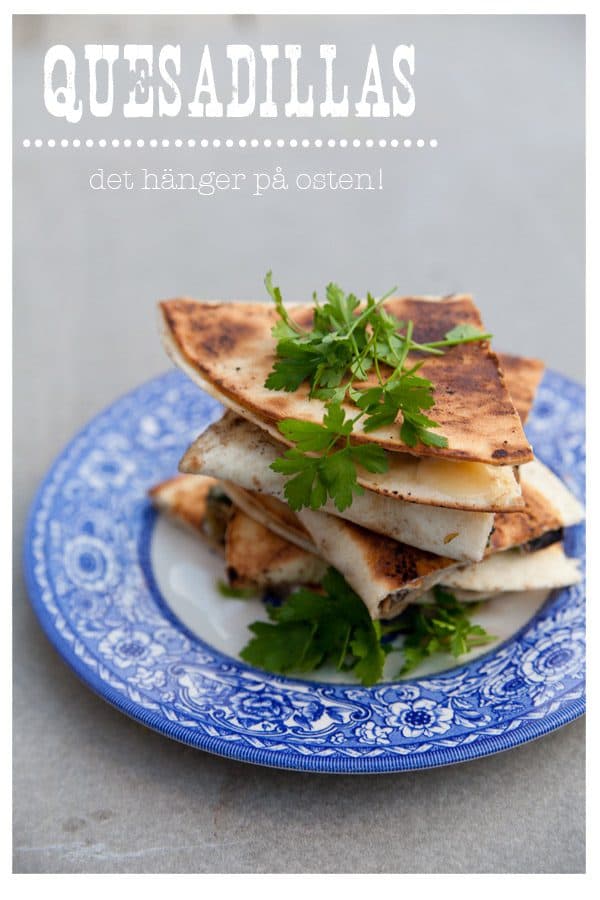 Quesadillas
